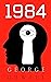 1984 by George Orwell