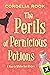 The Perils of Pernicious Po...