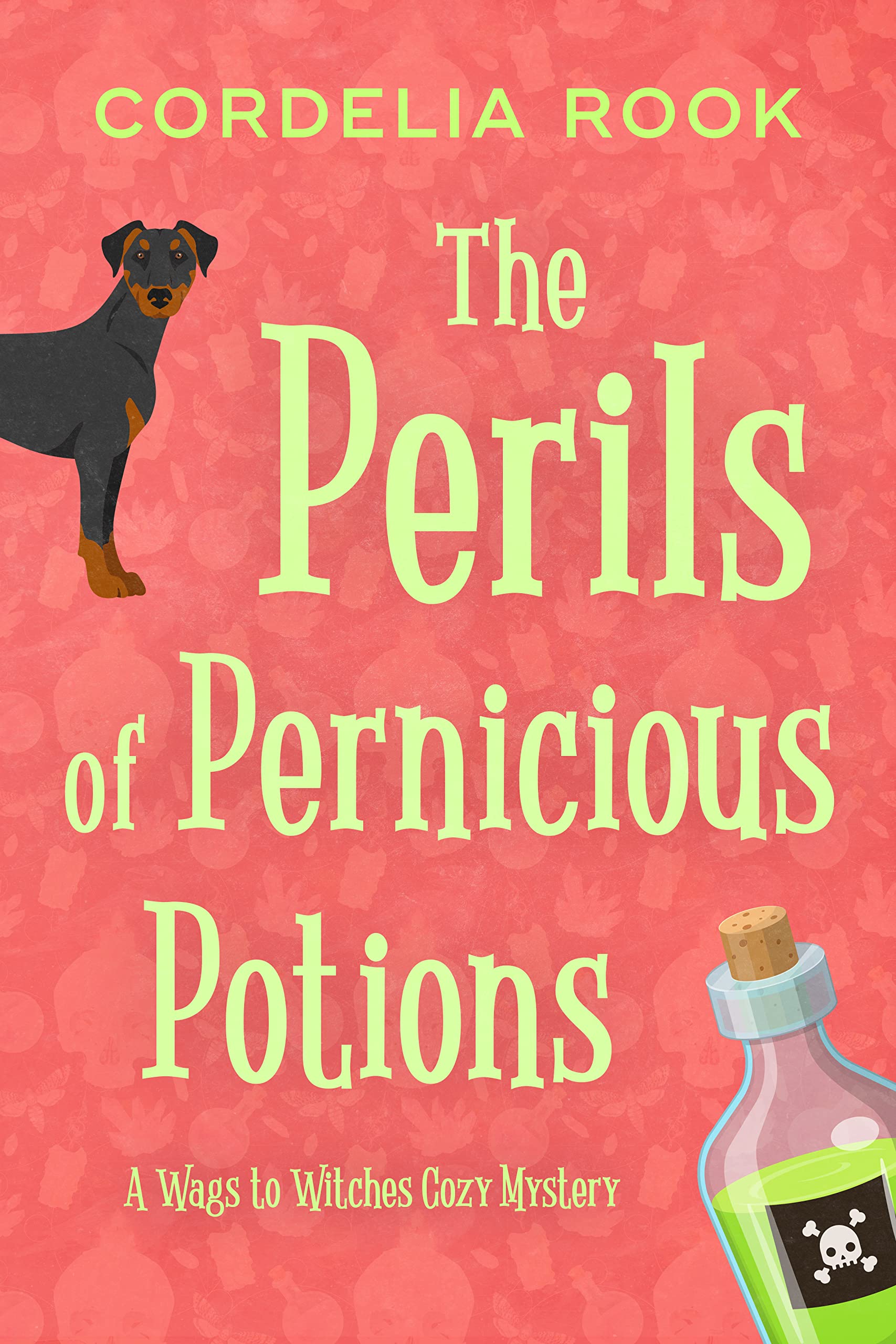 The Perils of Pernicious Potions (A Wags to Witches Cozy Mystery Book 1)