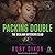 Packing Double (Bedlam Butchers MC, #2)