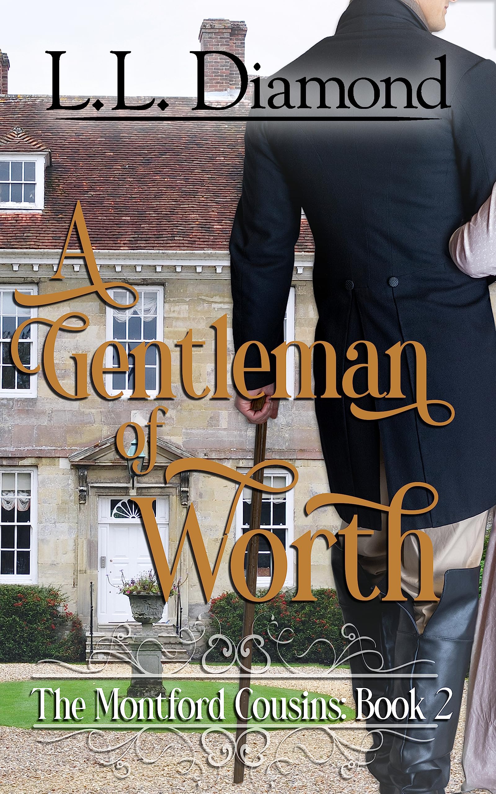 A Gentleman of Worth (The Montford Cousins Book 2)