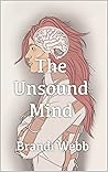 The Unsound Mind