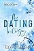The Dating Trilogy (Dating ...