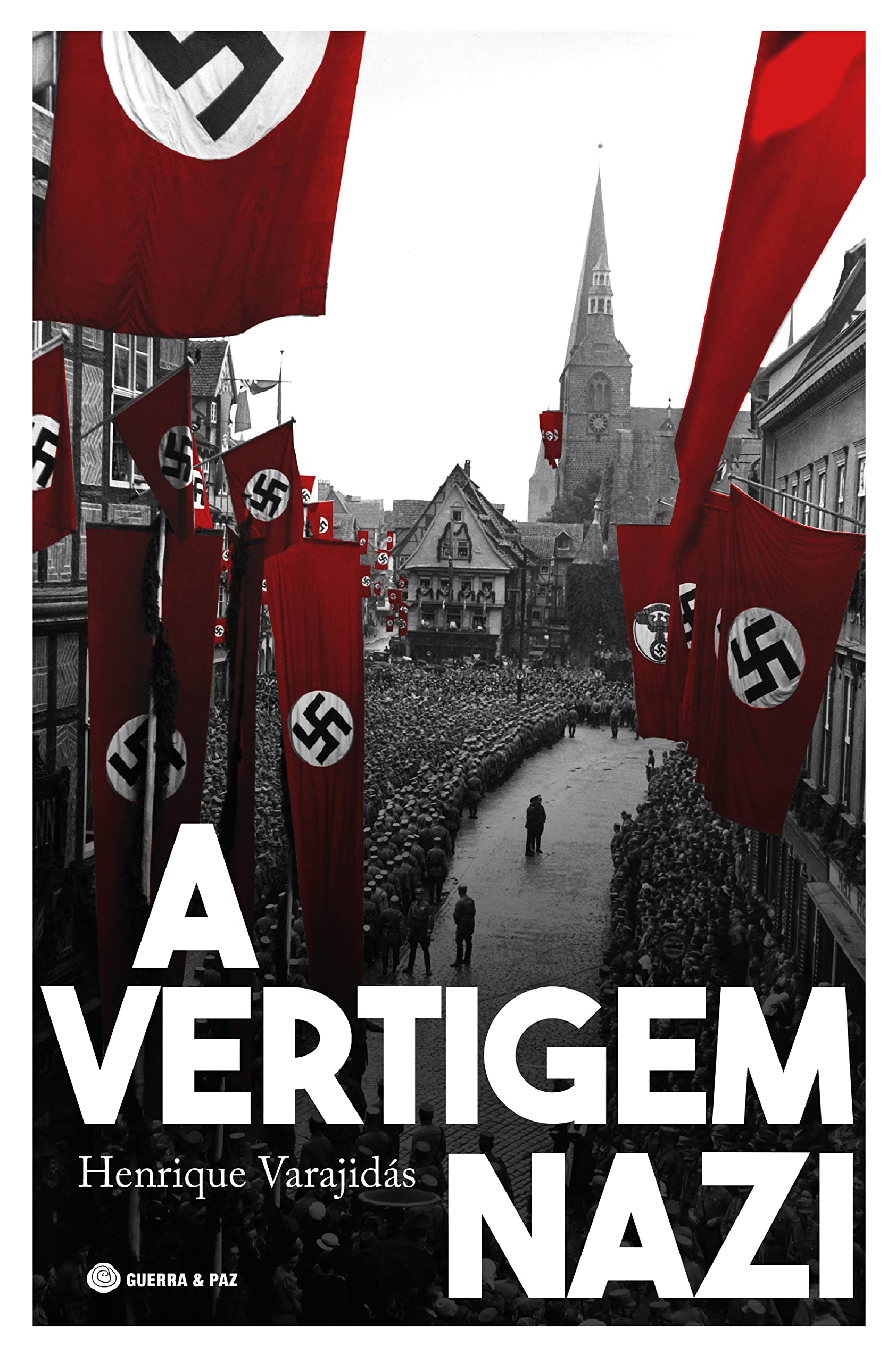 A Vertigem Nazi (Paperback)