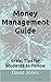 Money Management Guide: Gre...