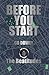 BEFORE YOU START by Gd Dowey