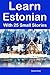 Learn Estonian With 25 Smal...