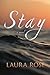 Stay