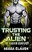 Trusting the Alien (The Rag...