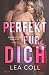Perfekt für dich by Lea Coll