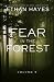 Fear in the Forest: Volume 9
