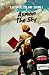 ASMAN: THE SKY: A Story Larger Than Life