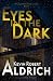 Eyes in the Dark by Kevin Robert Aldrich