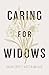 Caring for Widows