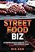Street Food Biz: A Comprehe...