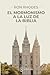 El Mormonismo a lalLuz de la Biblia (Spanish Edition)