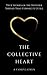 The Collective Heart: True ...