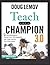 - [ Teach Like a Champion 3.0 ]: 63 Techniques that Put Students on the Path to College - 2021, 3rd Edition, Paperback