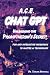 A.C.E. Chat GPT: Unleashing...