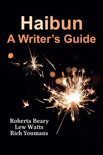 Haibun: A Writer’s Guide (Paperback)
