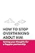 How to Stop Overthinking About Him by Forever Winter Notes