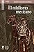 El nihilismo mexicano : una reflexión filosófica (Las semanas del jardín nº 15) (Spanish Edition)