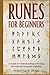 Runes for Beginners: A Guide to Understanding and Using the Ancient Germanic Alphabet