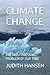 CLIMATE CHANGE: THE MOST PR...