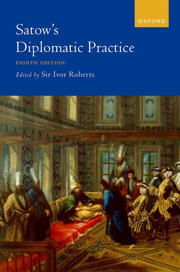 Satow's Diplomatic Practice (Hardcover)