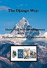 The Django Way: M...