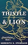 Thistle & Lion: O...