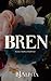 Bren (Secrets and Lies #4)