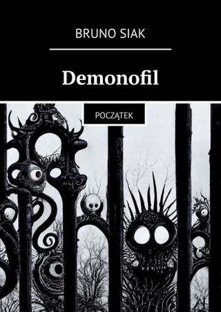 Demonofil. Początek