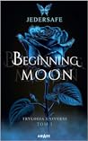 Beginning Moon