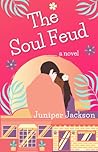 The Soul Feud by Juniper Jackson