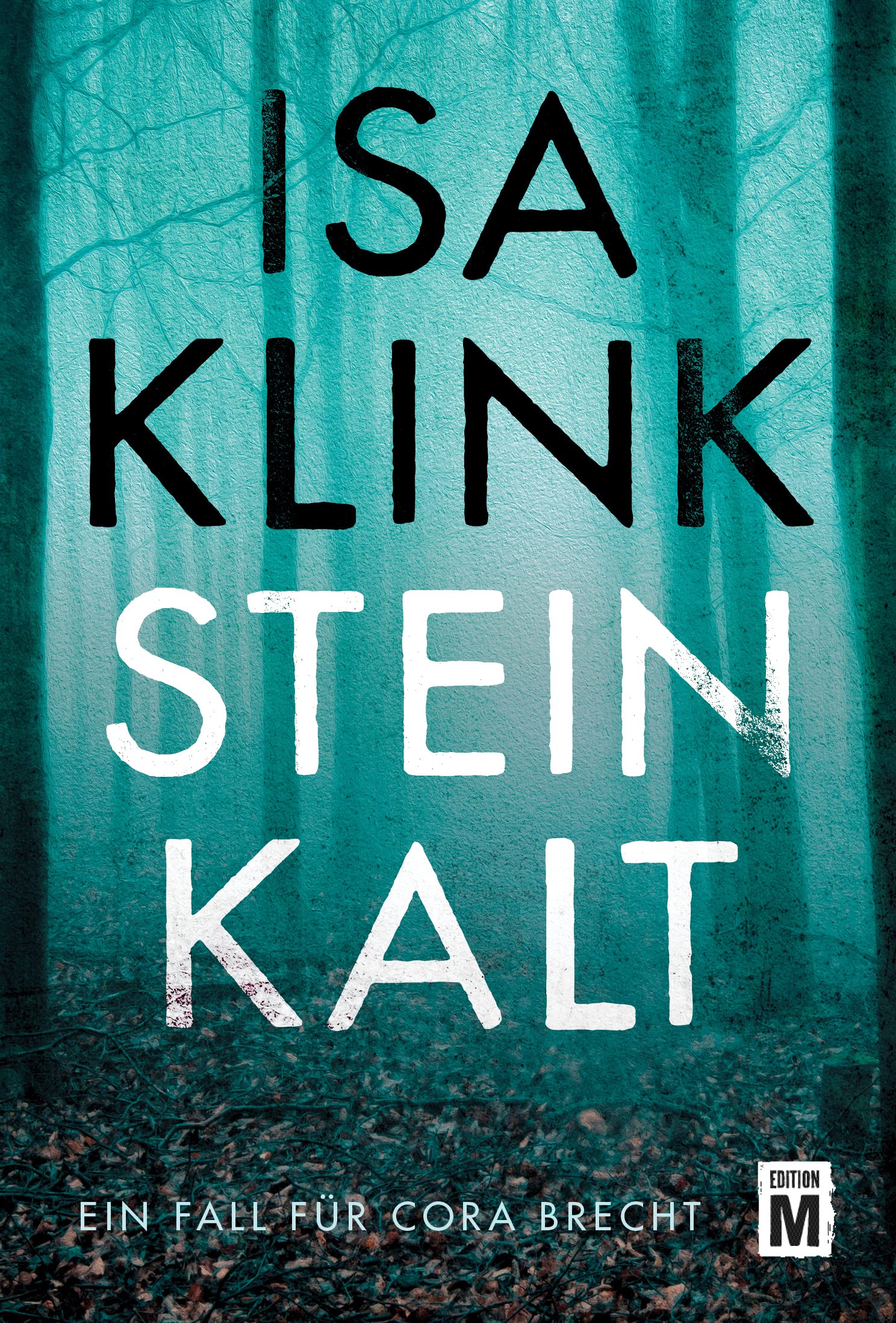 Steinkalt (Ein Fall für Cora Brecht 1) (German Edition)