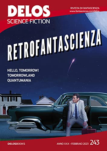 Delos Science Fiction 243 (Italian Edition)