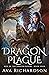 Dragon Plague (Rise of the ...