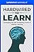Summary of Hardwired to Learn by Teri Hart by getAbstract AG