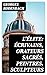 L'élite: écrivains, orateurs sacrés, peintres, sculpteurs (French Edition)