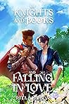 Of Knights and Books and Falling In Love by Rita A. Rubin