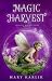 Magic Harvest: Fairy Trafficking Series Book One (The Fairy Trafficking Series 1)