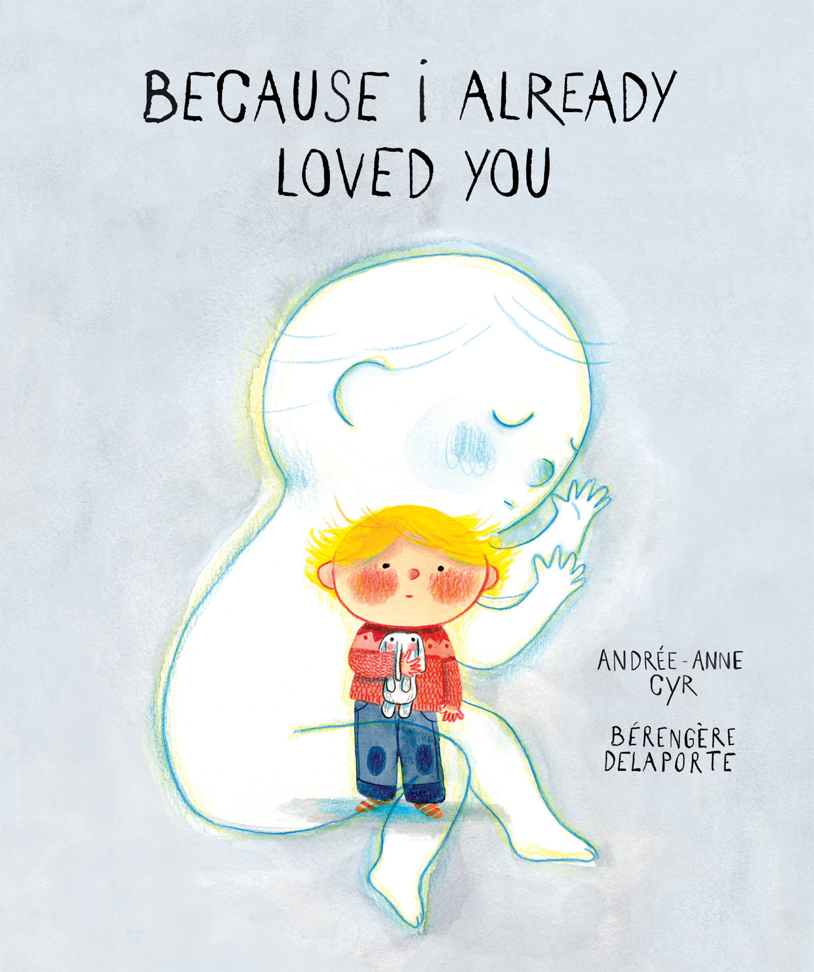 Because I Already Loved You (Hardcover)