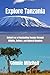 Explore Tanzania: Embark on...