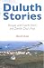 Duluth Stories
