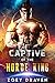 Captive of the Horde King (...