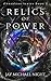 Relics of Power by Jay Michael Night