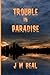 Trouble in Paradise