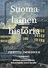 Suomalainen historia : kolmen suvun elämää keisariajalta 2000-luvulle
