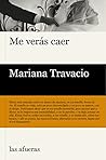 Me verás caer